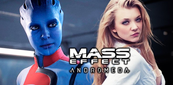 Natalie Dormer de Juego de Tronos estará en Mass Effect Andromeda