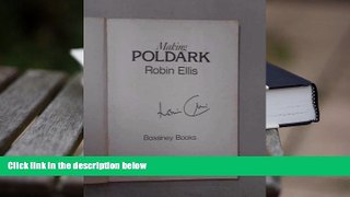 Download [PDF]  Making Poldark Robin Ellis  BOOK ONLINE