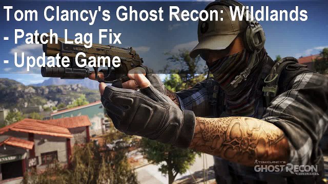 Tom Clancy’s Ghost Recon Wildlands crash on startup Fix