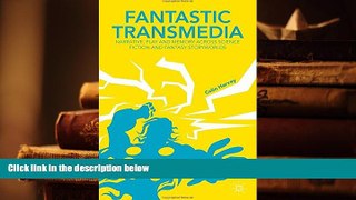 Audiobook  Fantastic Transmedia: Narrative, Play and Memory Across Science Fiction and Fantasy