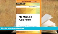 PDF [FREE] DOWNLOAD  Mi Mundo Adorado (Spanish Edition) READ ONLINE