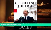 PDF [DOWNLOAD] Courting Justice: From NY Yankees v. Major League Baseball to Bush v. Gore,