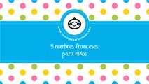 Nombres franceses para niños