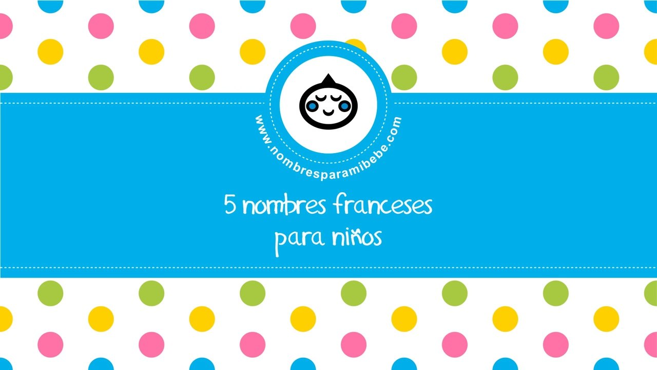 Nombres franceses para niños