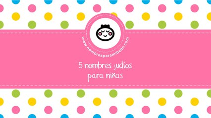 Nombres judios para niñas