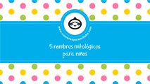 Nombres mitológicos para niños - los mejores nombres de bebés - www.nombresparamibebe.com