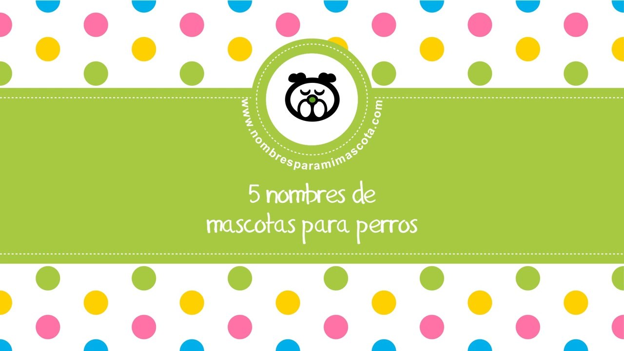 Nombres de mascotas para perros - www.nombresparamimascota.com