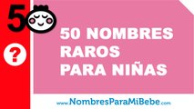 50 nombres únicos, raros, exóticos y poco frecuentes para niñas - www.nombresparamibebe.com
