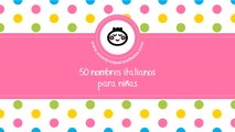 50 nombres italianos para niñas - los mejores nombres para tu bebé - www.nombresparamibebe.com
