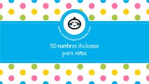 50 nombres italianos para niños - los mejores nombres para tu bebé - www.nombresparamibebe.com