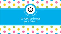 50 nombres para niños por D - los mejores nombres de bebé - www.nombresparamibebe.com