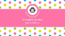 50 nombres para niñas por G - los mejores nombres de bebé - www.nombresparamibebe.com