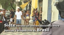 Siete heridos en enfrentamientos entre policías y drogadictos en Brasil