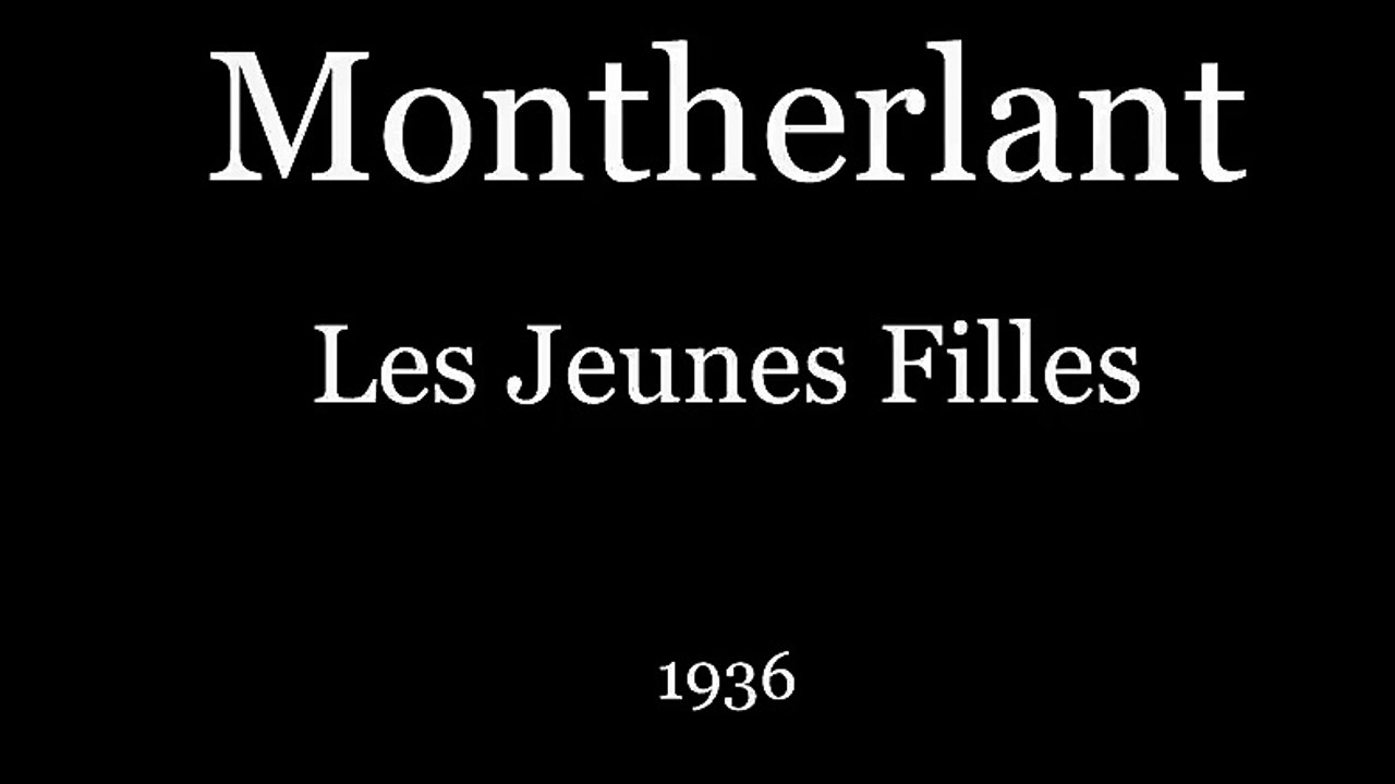 “Les Jeunes Filles” de Montherlant 1936