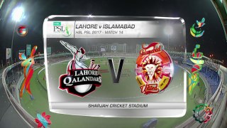 PSL 2017 Match 14- Lahore Qalandars vs Islamabad United Highlights
