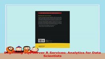 READ ONLINE  Beginning SQL Server R Services Analytics for Data Scientists