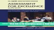 Read Assessment for Excellence: The Philosophy and Practice of Assessment and Evaluation in Higher