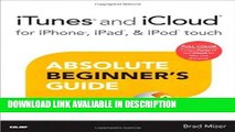 Download ePub iTunes and iCloud for iPhone, iPad,   iPod touch Absolute Beginner s Guide read online