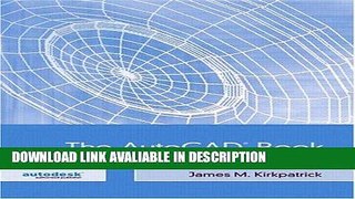 pdf online The AutoCAD Book: Drawing, Modeling, and Applications Using AutoCAD 2005 Free Audiobook