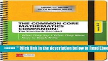 Read The Common Core Mathematics Companion: The Standards Decoded, Grades 3-5: What They Say, What