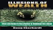 eBook Free Illusions of Wealth: Actively Manage Your Investments or Expect Losses in this Volatile