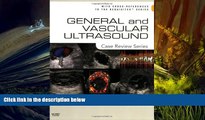 Popular Book  General and Vascular Ultrasound: Case Review Series, 2e  For Full