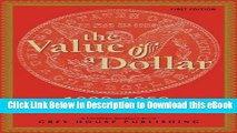eBook Free The Value of a Dollar: Colonial Era to the Civil War: 1600-1865 (Value of a Dollar)