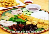 Cách làm bún đậu mắm tôm Hà Nội thơm ngon