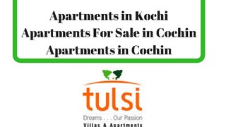 Apartments in Kochi-Apartments For Sale in Cochin-Apartments in Cochin
