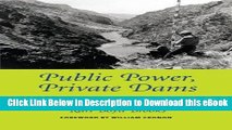 Read Online Public Power, Private Dams: The Hells Canyon High Dam Controversy (Weyerhaeuser