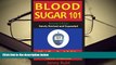 PDF [DOWNLOAD] Blood Sugar 101: What They Don t Tell You About Diabetes Jenny Ruhl  Pre Order
