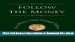 Free ePub Follow the Money: The Money Trail Through History Free Audiobook