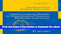 eBook Free Implementing Models in Quantitative Finance: Methods and Cases (Springer Finance) Free