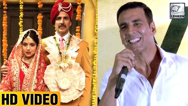 Akshay Kumar Talks About Toilet Ek Prem Katha
