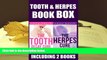 BEST PDF  Tooth and Herpes Box: Cure the Aches and Problems With Your Teeth and Get Rid of the