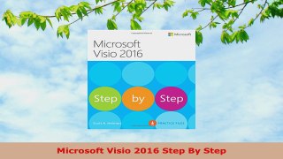 READ ONLINE  Microsoft Visio 2016 Step By Step