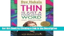 BEST PDF Thin Is Just a Four-Letter Word: Living Fit for All Shapes and Sizes BEST PDF