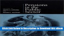 eBook Free Pensions in the Public Sector (Pension Research Council Publications) Free Online