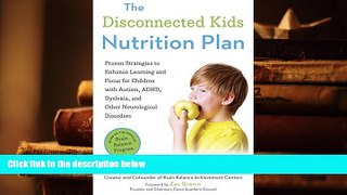Kindle eBooks  The Disconnected Kids Nutrition Plan: Proven Strategies to Enhance Learning and