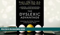 Epub The Dyslexic Advantage: Unlocking the Hidden Potential of the Dyslexic Brain READ PDF