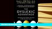 Kindle eBooks  The Dyslexic Advantage: Unlocking the Hidden Potential of the Dyslexic Brain