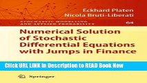 Download Free Numerical Solution of Stochastic Differential Equations with Jumps in Finance