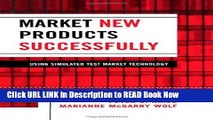 Download Free Market New Products Successfully: Using Simulated Test Market Technology Audiobook