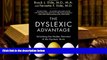 Kindle eBooks  The Dyslexic Advantage: Unlocking the Hidden Potential of the Dyslexic Brain  BEST