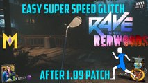 Rave In The Redwoods Glitches - Super Speed Glitch AFTER 1.09 Patch - 
