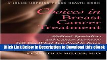 Download [PDF] Choices in Breast Cancer Treatment: Medical Specialists and Cancer Survivors Tell