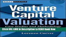 Best PDF Venture Capital Valuation,   Website: Case Studies and Methodology Online Free