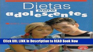 Free ePub Dietas para tus adolescentes (Spanish Edition) Read Online Free