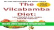 eBook Free The Vilcabamba Diet: Lose Weight, Live Longer, and Eat Healthier Free Online