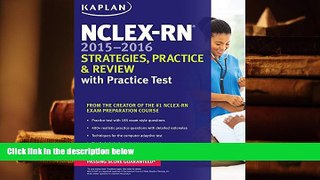 PDF [Download]  NCLEX-RN 2015-2016 Strategies, Practice, and Review with Practice Test (Kaplan